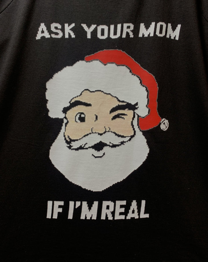 "Ask Your Mom" Santa Sweatshirt